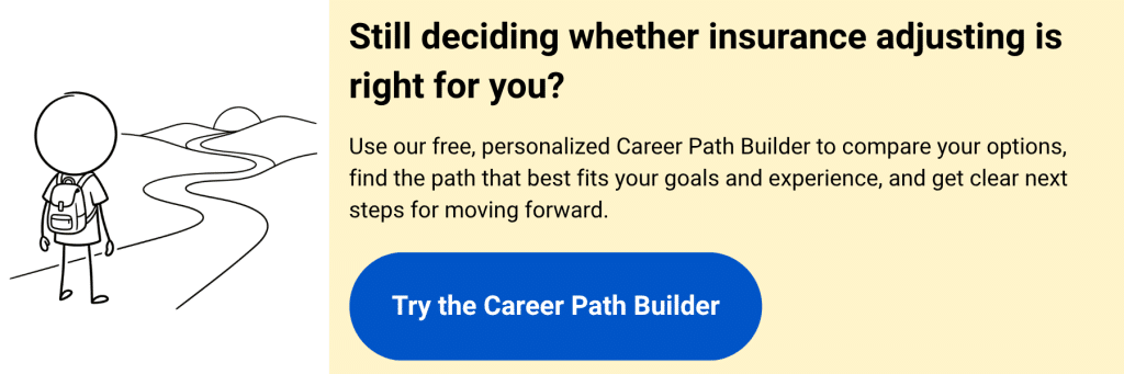 Use the insurance adjuster career path builder tool for a personalized road map to starting the career
