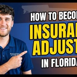 How to become an insurance adjuster in florida step by step instructions